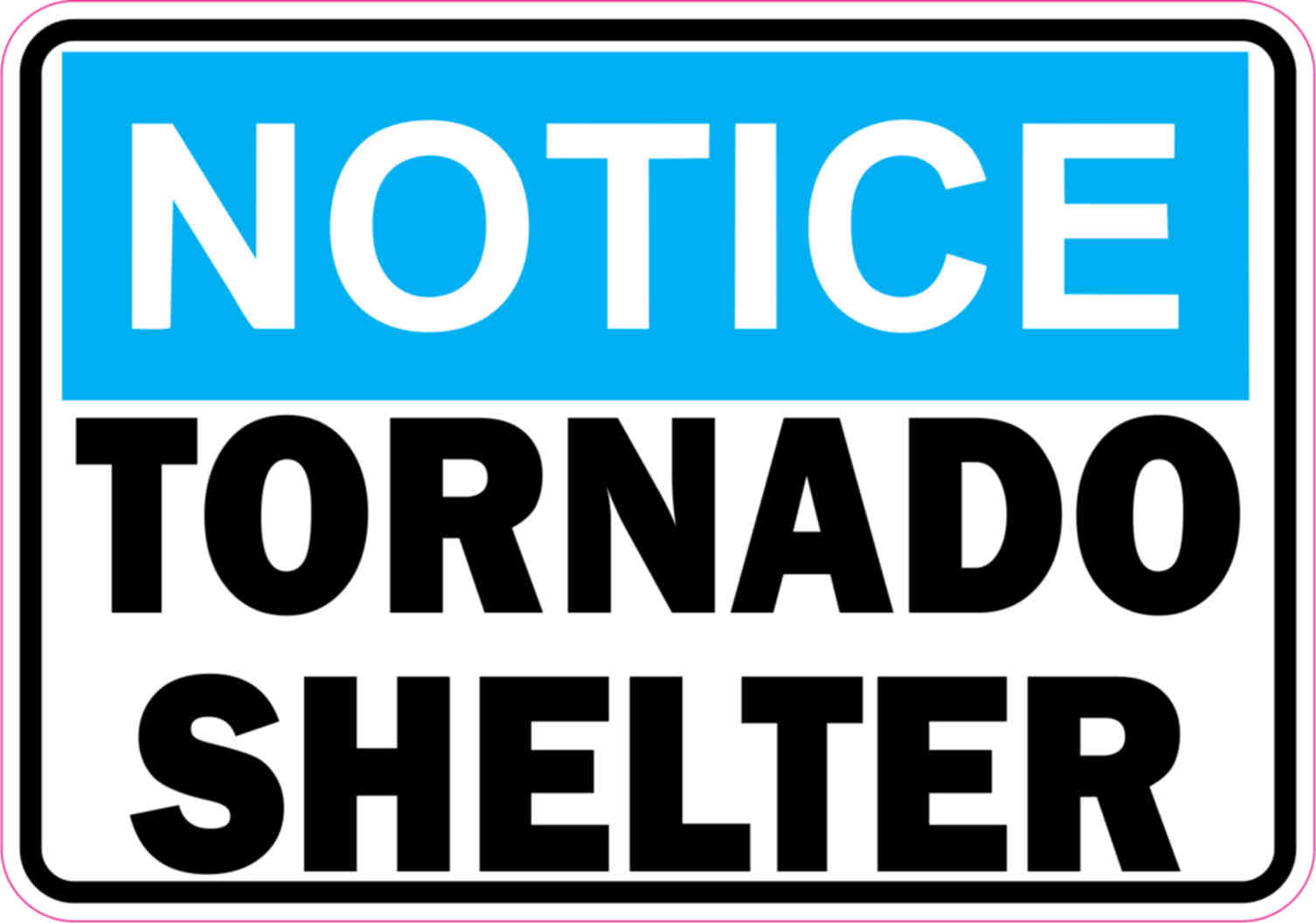 5in x 3.5in Notice Tornado Shelter Sticker Vinyl Door Signs Sign Stickers